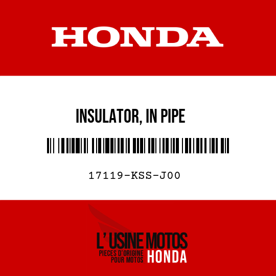 image de 17119-KSS-J00 INSULATOR, IN PIPE