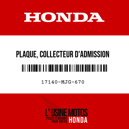 image de 17140-MJG-670 PLAQUE, COLLECTEUR D'ADMISSION