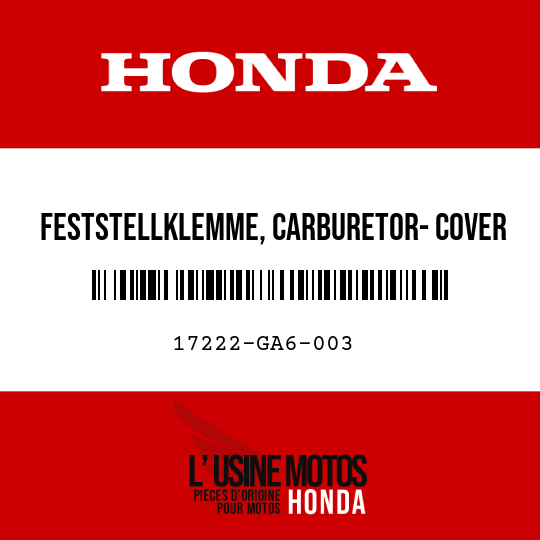 image de 17222-GA6-003 FESTSTELLKLEMME, CARBURETOR- COVER