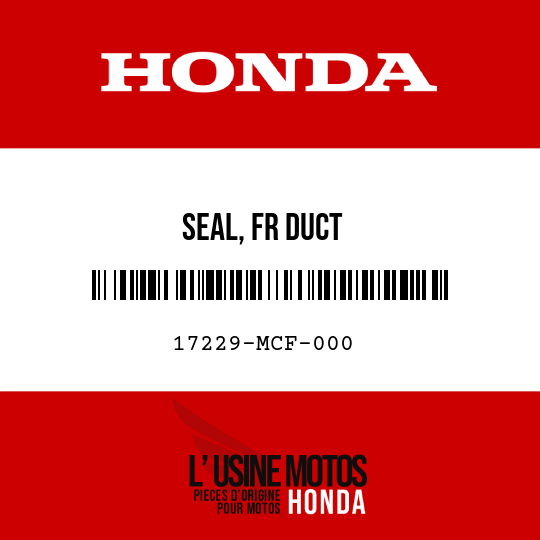 image de 17229-MCF-000 SEAL, FR DUCT
