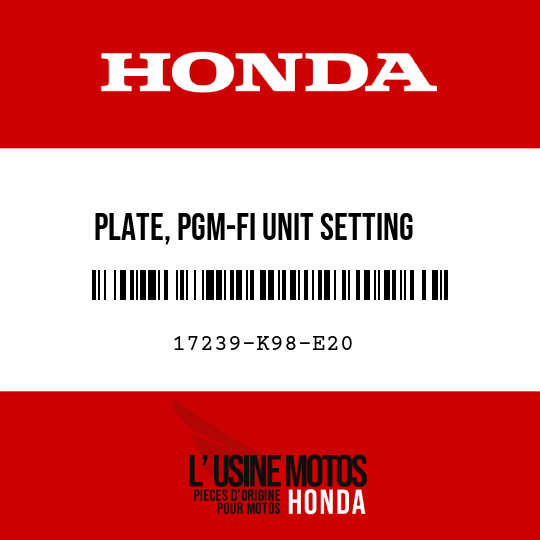 image de 17239-K98-E20 PLATE, PGM-FI UNIT SETTING