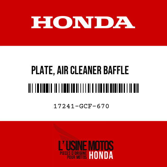 image de 17241-GCF-670 PLATE, AIR CLEANER BAFFLE