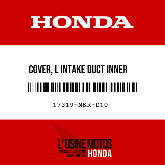 image de 17319-MKR-D10 COVER, L INTAKE DUCT INNER