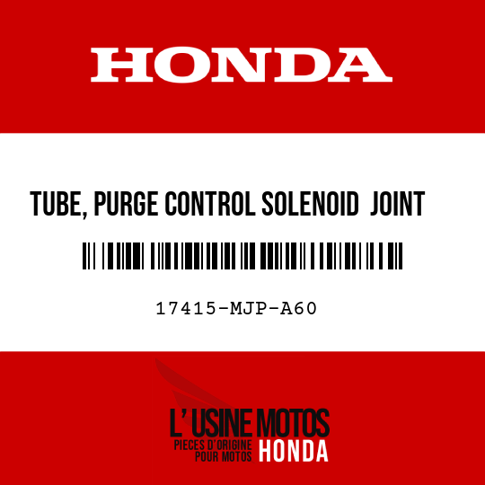 image de 17415-MJP-A60 TUBE, PURGE CONTROL SOLENOID  JOINT