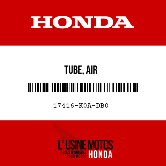 image de 17416-K0A-DB0 TUBE, AIR