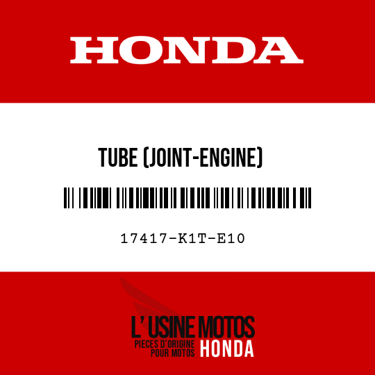 image de 17417-K1T-E10 TUBE (JOINT-ENGINE)