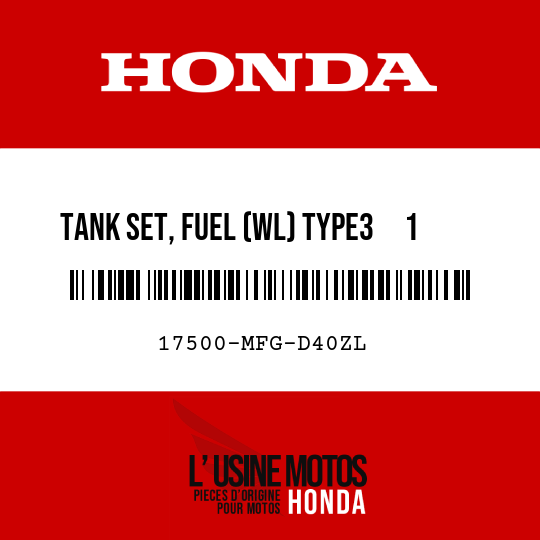 image de 17500-MFG-D40ZL TANK SET, FUEL (WL) TYPE3     1