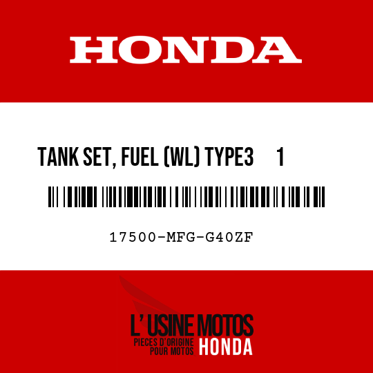 image de 17500-MFG-G40ZF TANK SET, FUEL (WL) TYPE3     1  (TYPE3     1 )