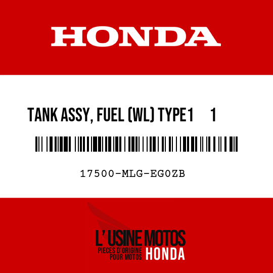 image de 17500-MLG-EG0ZB TANK ASSY, FUEL (WL) TYPE1     1 (TYPE1     1 )