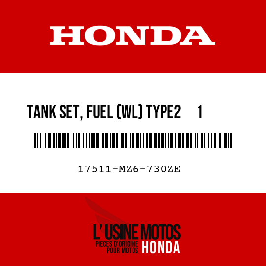 image de 17511-MZ6-730ZE TANK SET, FUEL (WL) TYPE2     1  (TYPE2     1 )
