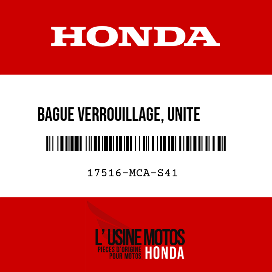 image de 17516-MCA-S41 BAGUE VERROUILLAGE, UNITE     CARBURANT