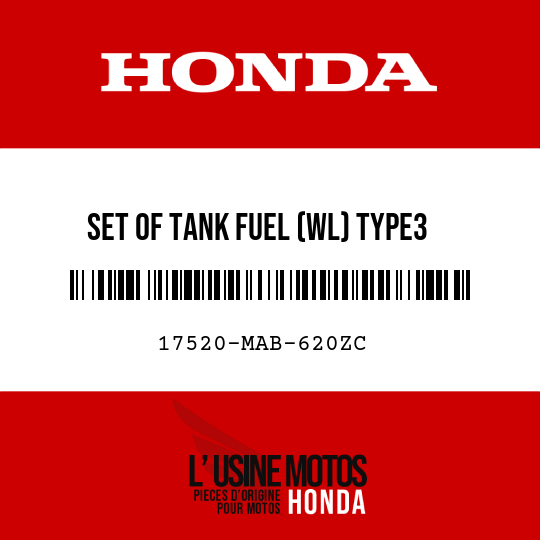 image de 17520-MAB-620ZC SET OF TANK FUEL (WL) TYPE3
