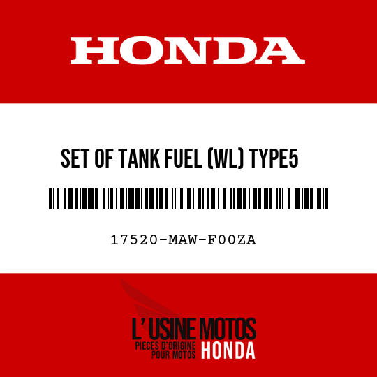 image de 17520-MAW-F00ZA SET OF TANK FUEL (WL) TYPE5