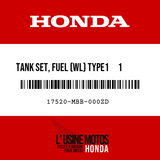 image de 17520-MBB-000ZD TANK SET, FUEL (WL) TYPE1     1  (TYPE1     1 )