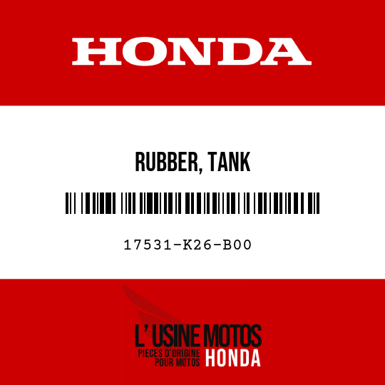 image de 17531-K26-B00 RUBBER, TANK