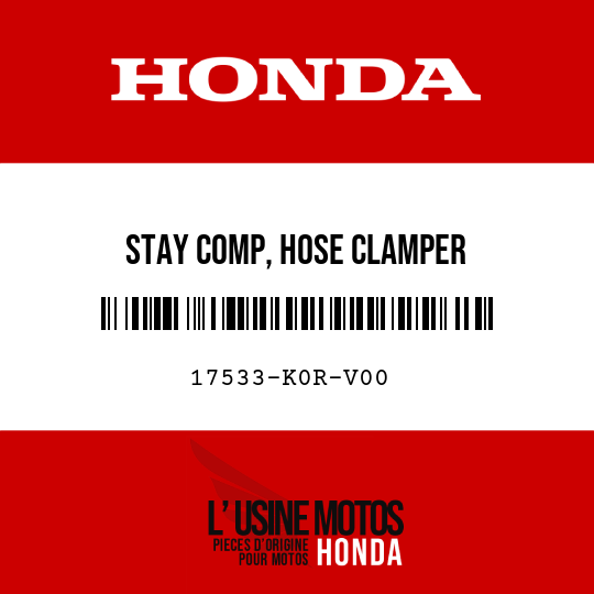 image de 17533-K0R-V00 STAY COMP, HOSE CLAMPER