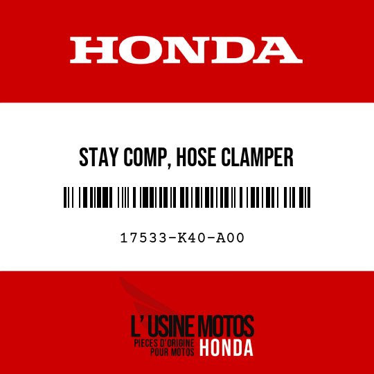 image de 17533-K40-A00 STAY COMP, HOSE CLAMPER