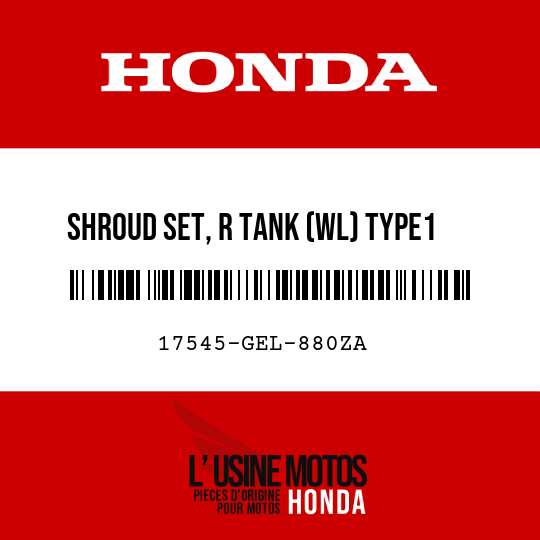 image de 17545-GEL-880ZA SHROUD SET, R TANK (WL) TYPE1  (TYPE1 )