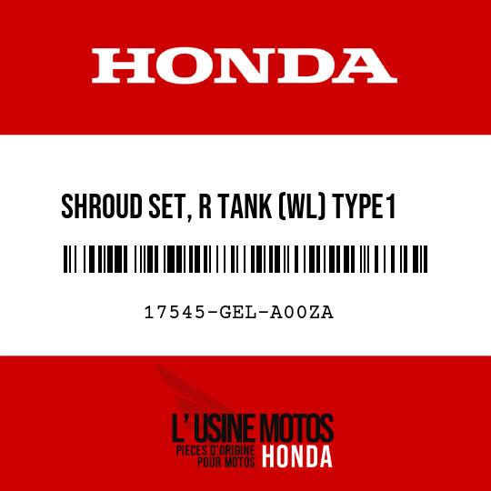 image de 17545-GEL-A00ZA SHROUD SET, R TANK (WL) TYPE1  (TYPE1 )