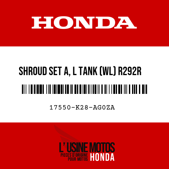 image de 17550-K28-AG0ZA SHROUD SET A, L TANK (WL) R292R (R292R EXTREME RED)