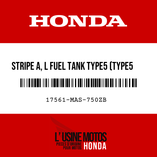 image de 17561-MAS-750ZB STRIPE A, L FUEL TANK TYPE5 (TYPE5 )
