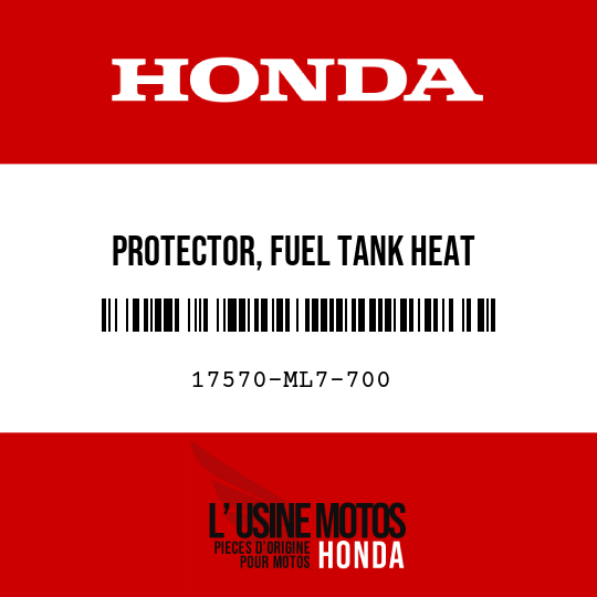 image de 17570-ML7-700 PROTECTOR, FUEL TANK HEAT