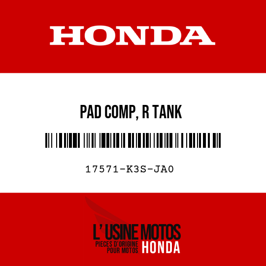 image de 17571-K3S-JA0 PAD COMP, R TANK