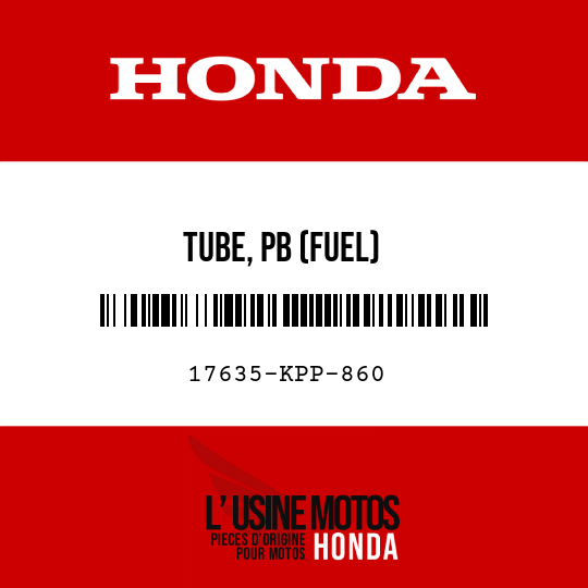 image de 17635-KPP-860 TUBE, PB (FUEL)