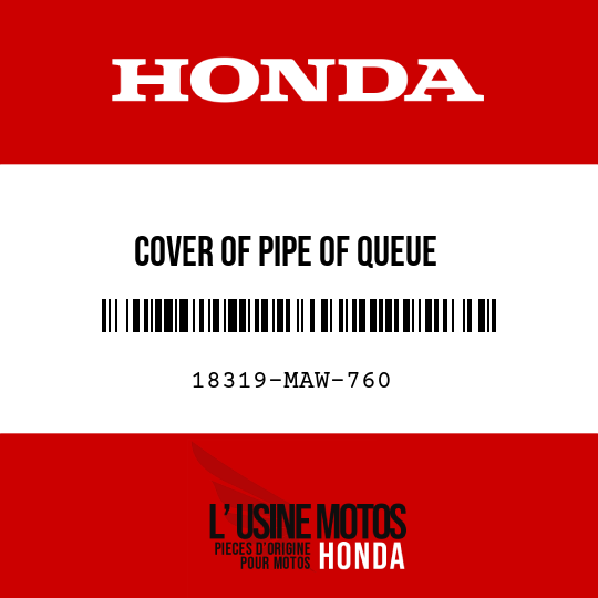 image de 18319-MAW-760 COVER OF PIPE OF QUEUE