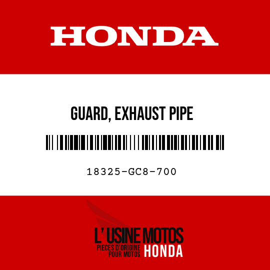 image de 18325-GC8-700 GUARD, EXHAUST PIPE