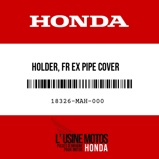 image de 18326-MAH-000 HOLDER, FR EX PIPE COVER