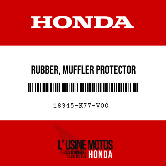 image de 18345-K77-V00 RUBBER, MUFFLER PROTECTOR