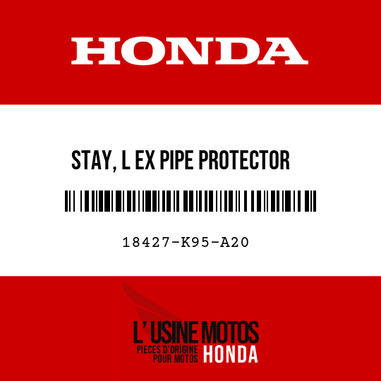 image de 18427-K95-A20 STAY, L EX PIPE PROTECTOR