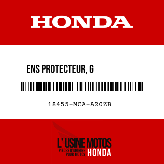 image de 18455-MCA-A20ZB ENS PROTECTEUR, G           ECHAPPEMENT NHA86M