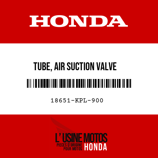 image de 18651-KPL-900 TUBE, AIR SUCTION VALVE