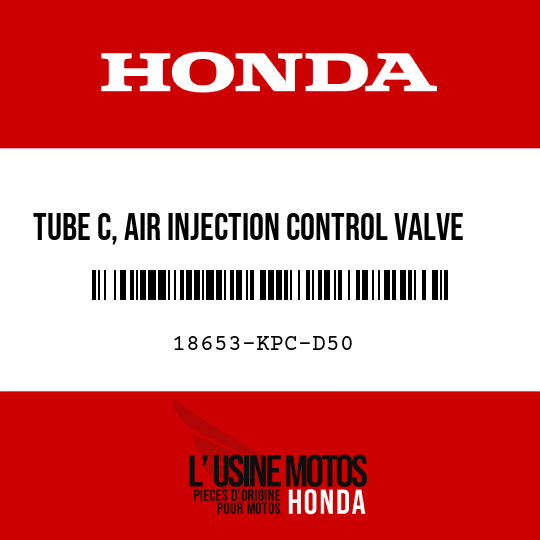 image de 18653-KPC-D50 TUBE C, AIR INJECTION CONTROL VALVE