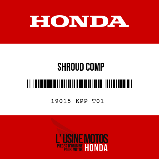 image de 19015-KPP-T01 SHROUD COMP