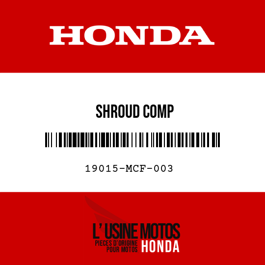 image de 19015-MCF-003 SHROUD COMP