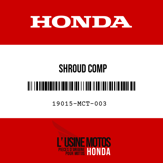 image de 19015-MCT-003 SHROUD COMP