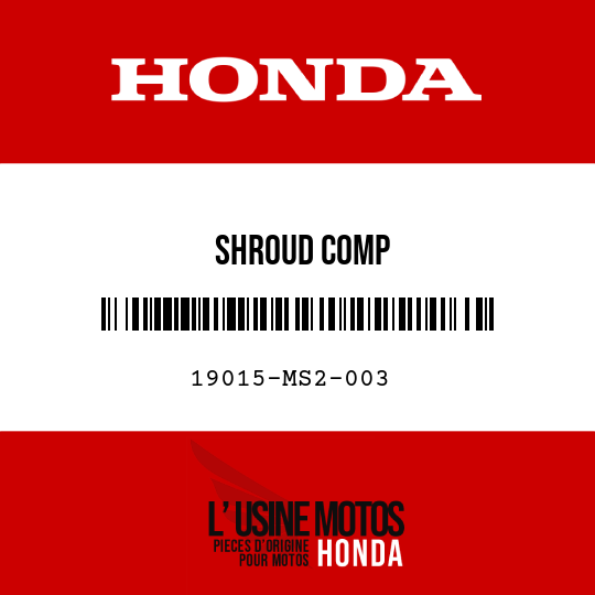 image de 19015-MS2-003 SHROUD COMP