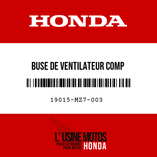image de 19015-MZ7-003 BUSE DE VENTILATEUR COMP