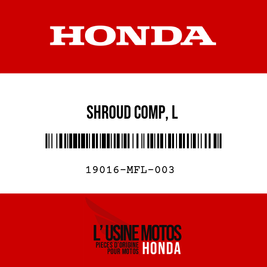image de 19016-MFL-003 SHROUD COMP, L