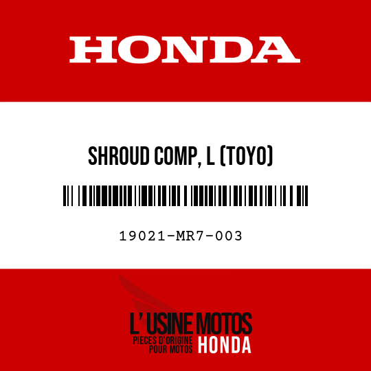 image de 19021-MR7-003 SHROUD COMP, L (TOYO)