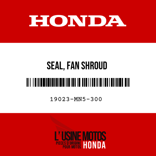 image de 19023-MN5-300 SEAL, FAN SHROUD