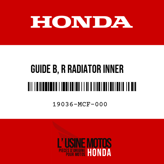 image de 19036-MCF-000 GUIDE B, R RADIATOR INNER