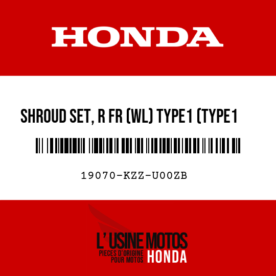 image de 19070-KZZ-U00ZB SHROUD SET, R FR (WL) TYPE1 (TYPE1 )