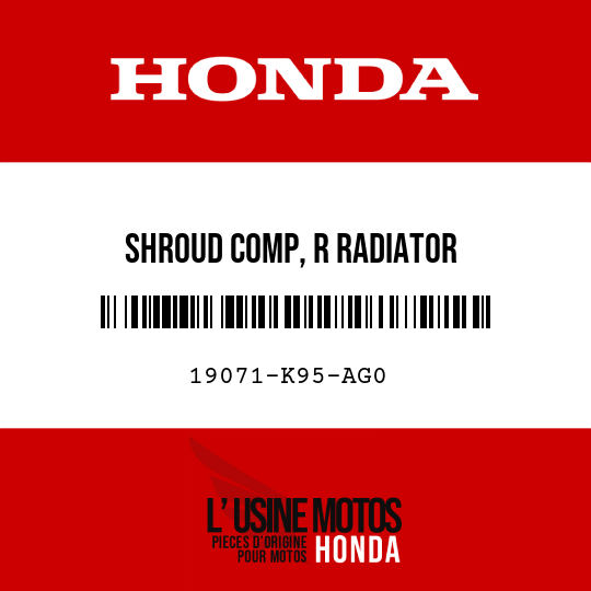 image de 19071-K95-AG0 SHROUD COMP, R RADIATOR