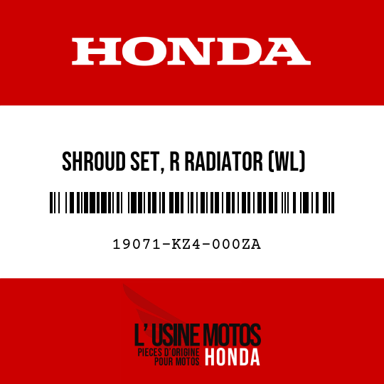 image de 19071-KZ4-000ZA SHROUD SET, R RADIATOR (WL) R134/TYPE1  (R134/TYPE1 FIGHTING RED/TYPE1)