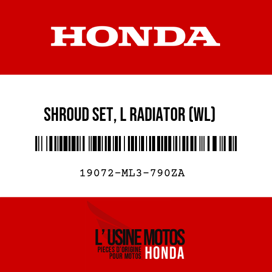 image de 19072-ML3-790ZA SHROUD SET, L RADIATOR (WL)