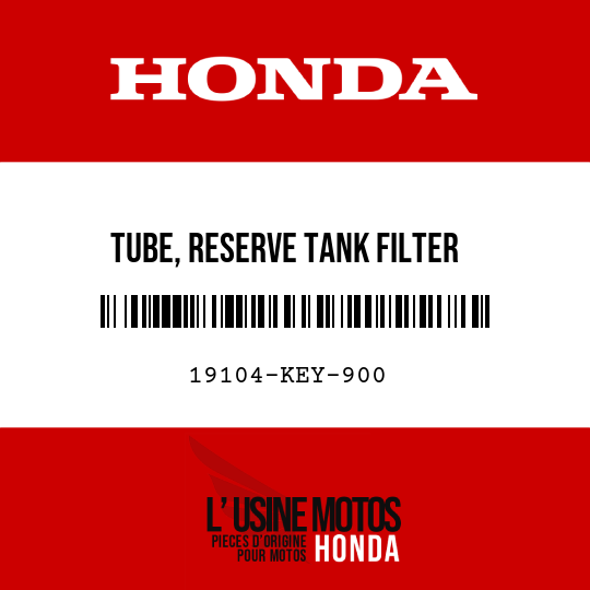image de 19104-KEY-900 TUBE, RESERVE TANK FILTER